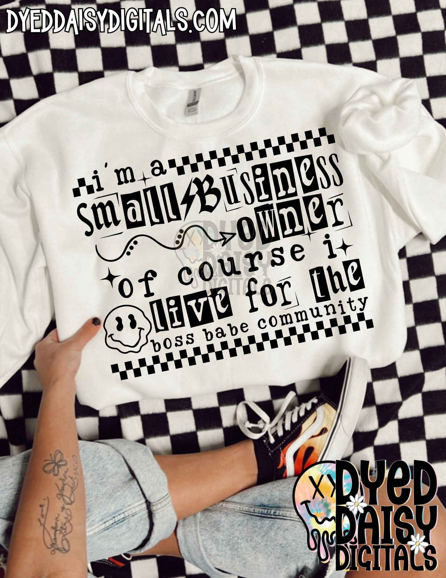 I'm a Small Business Owner of Course I Live for the Boss Babe Community- Digital Download
