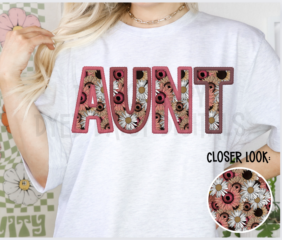 Custom Flower Faux Embroidery Aunt - Digital Download