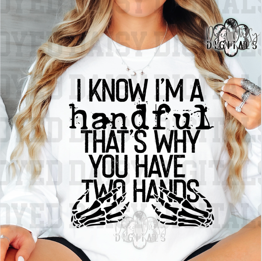I Know I'm a Handful - Digital Download