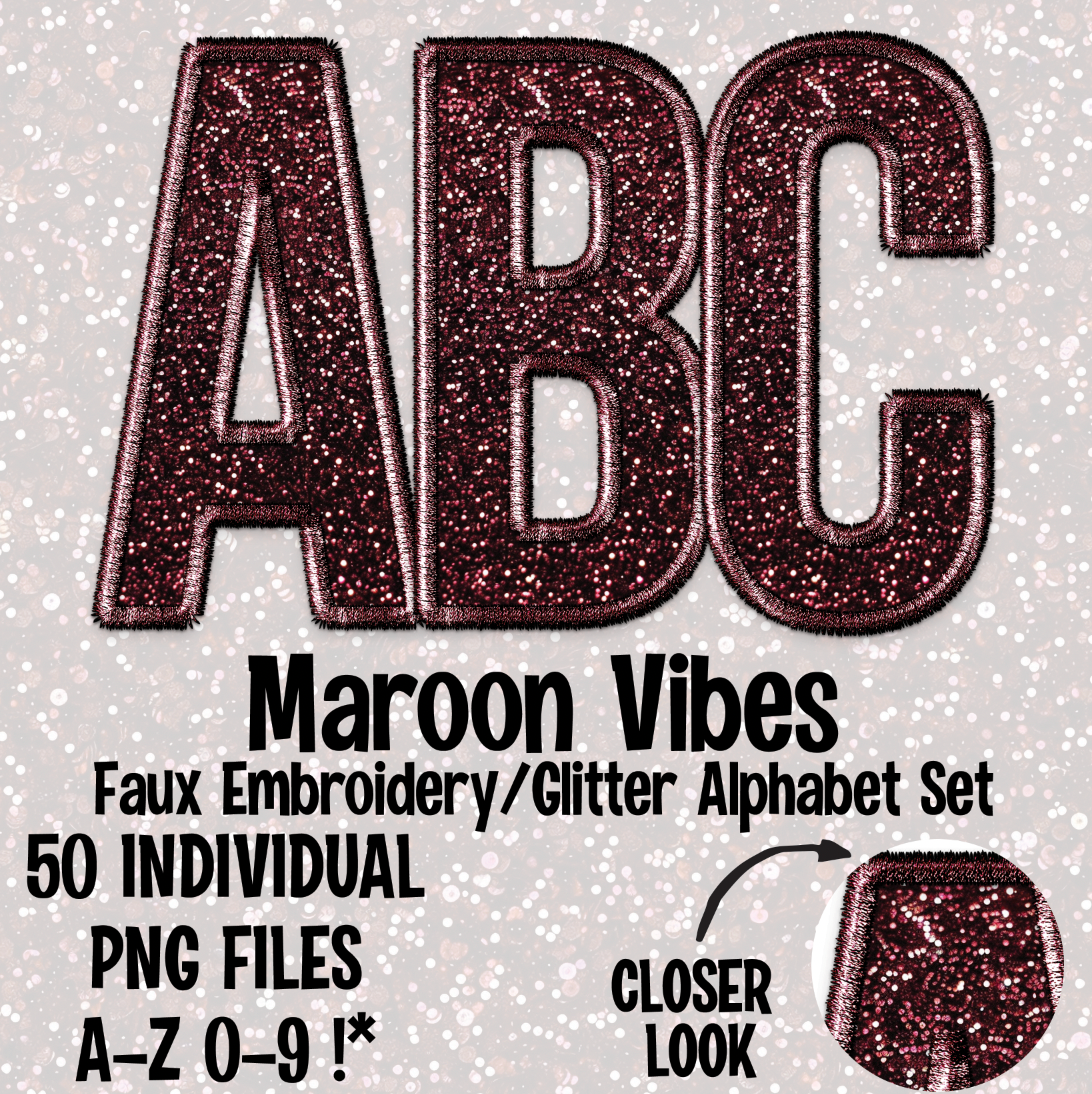 Maroon Vibes Faux Embroidery/Glitter Alpha Set Digital Download