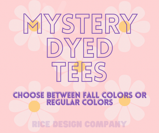 MYSTERY Dyed Blank