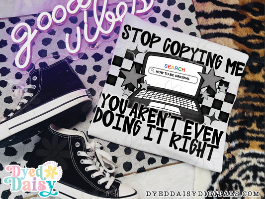 Stop Copying - Digital Download