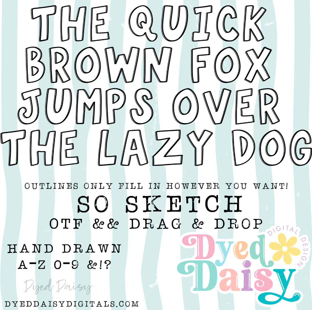 SO SKETCH OUTLINES Drag & Drop PLUS OTF - Digital Download - August 2026